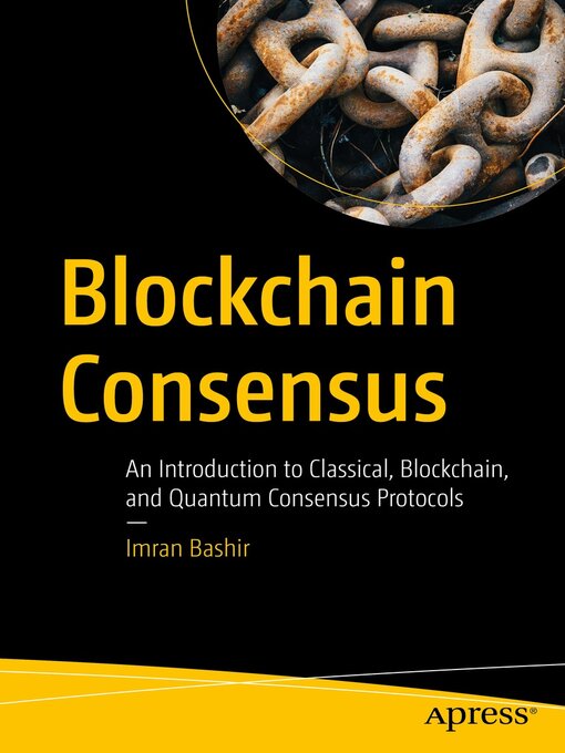 Title details for Blockchain Consensus by Imran Bashir - Available